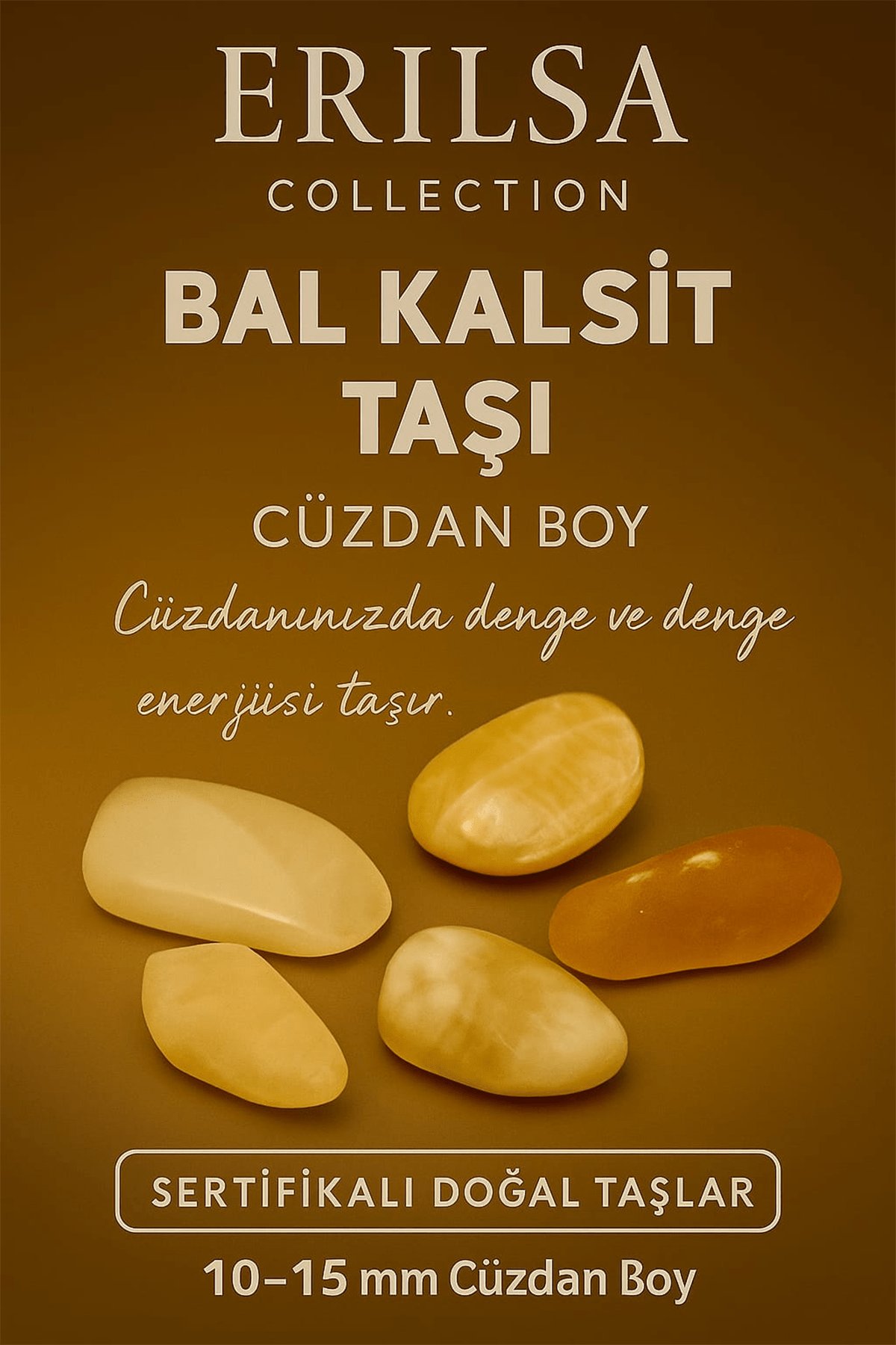 Sertifikalı Bal Kalsit Taşı Kütle 10-15 mm – Denge Bolluk ve İçsel Güç Enerjisi Taşı