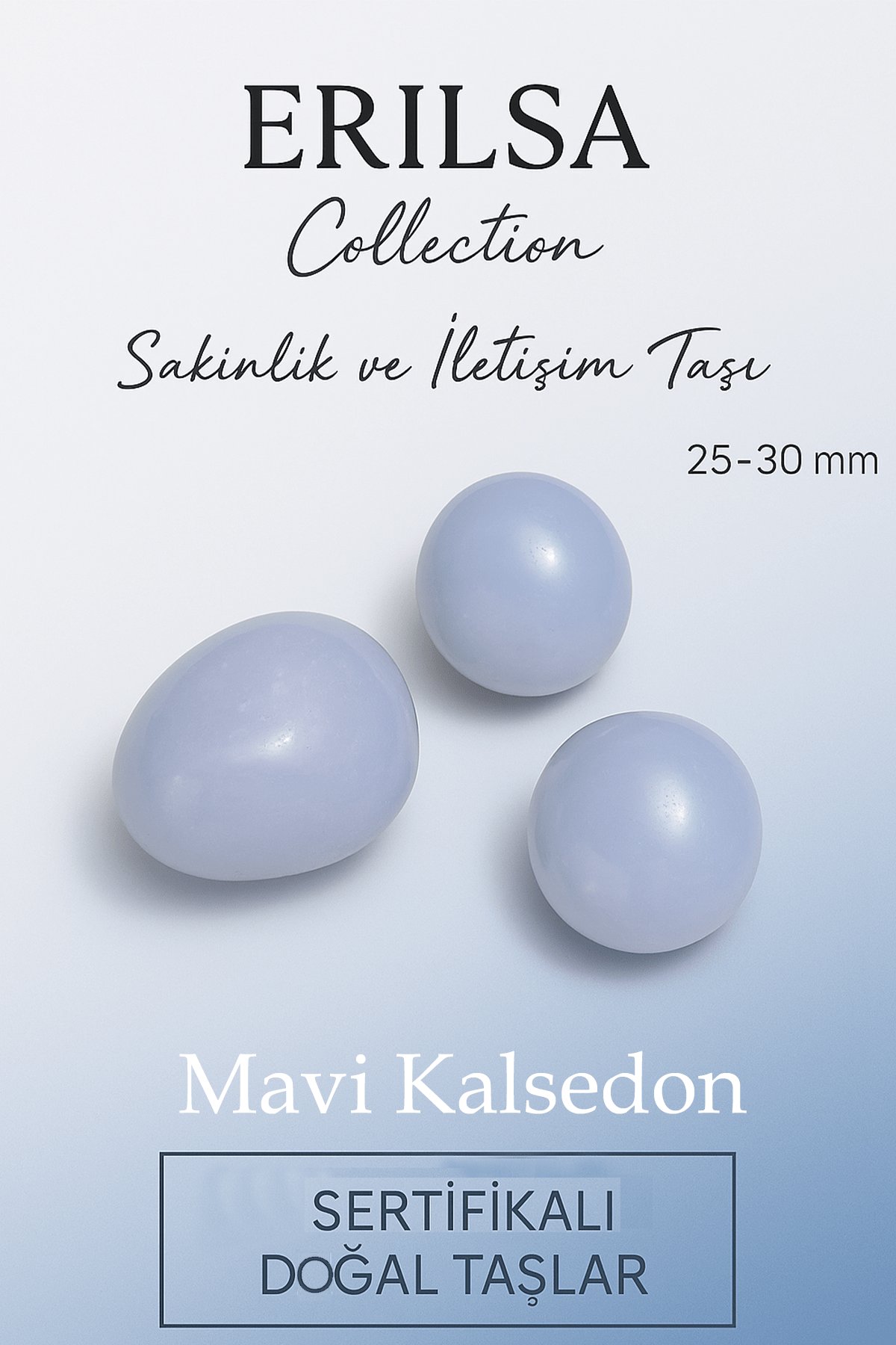 Sertifikalı Mavi Kalsedon Taşı Kütle 25–30 mm Sakinlik İletişim ve Duygusal Denge Taşı